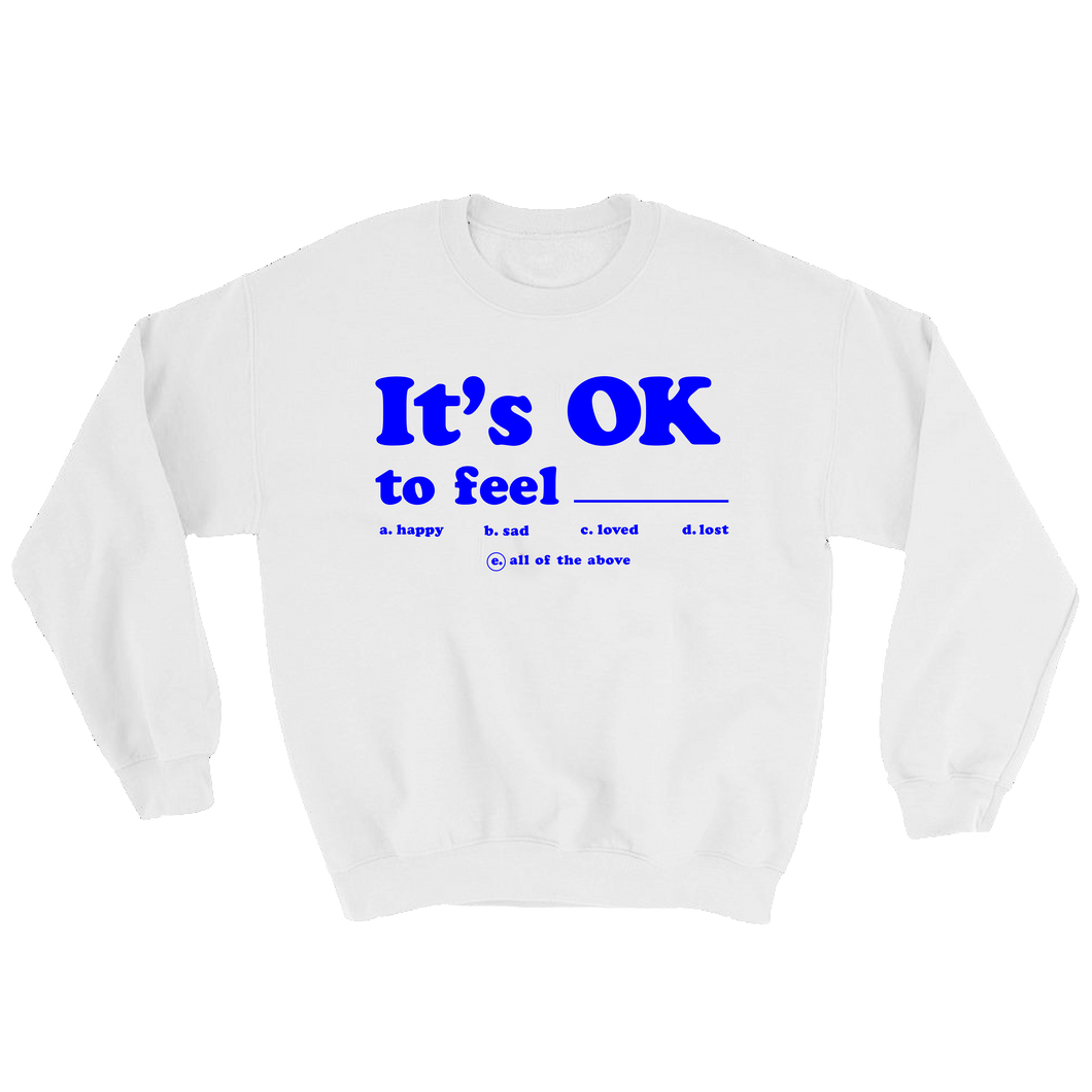 IT'S OK CREWNECK WHITE