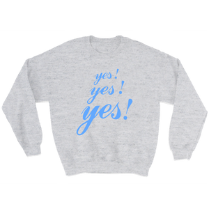 YES YES YES BY YOU (HEATHER GREY CREW)