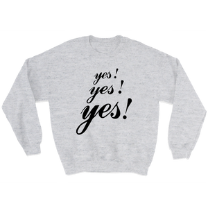 YES YES YES BY YOU (HEATHER GREY CREW)