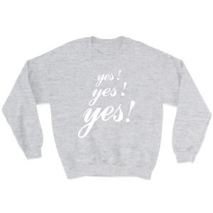 YES YES YES BY YOU (HEATHER GREY CREW)